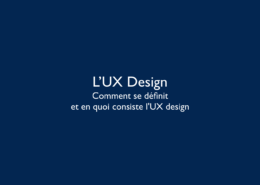 UxDesign Comment se définit et en quoi consiste l'UxDesign ©Virginie Boullé
